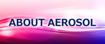 ABOUT AEROSOL